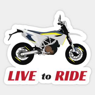 Motorcycle Husqvarna 701 quote Live To Ride Sticker